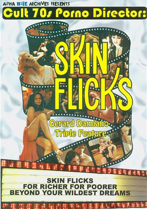 Skin Flicks Triple Feature