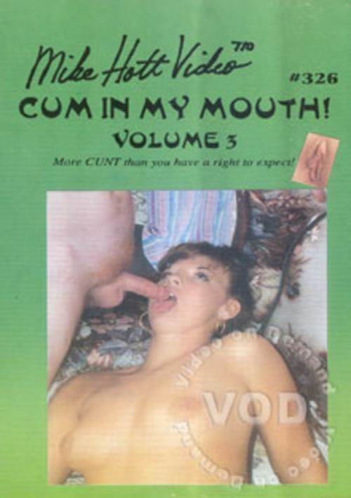 Cum In My Mouth! 3