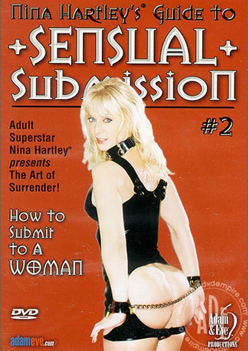 Nina Hartley’s Guide to Sensual Submission 2