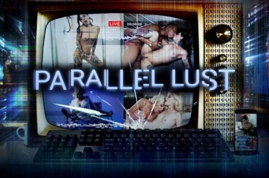 Parallel Lust