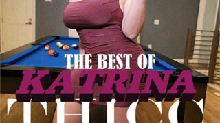 The Best of Katrina Thicc – 1