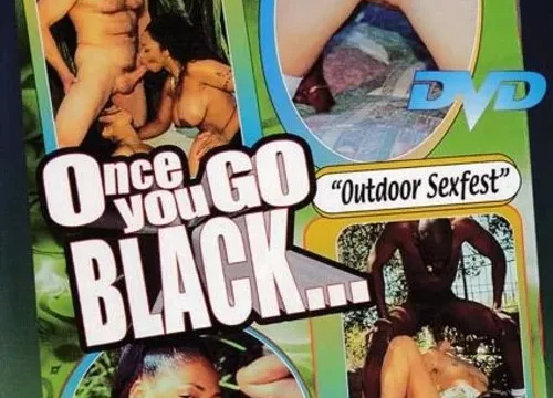 Once You Go Black… 27 Outdoor Sexfest