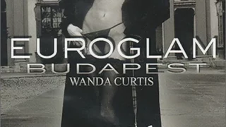 Euroglam Budapest: Wanda Curtis