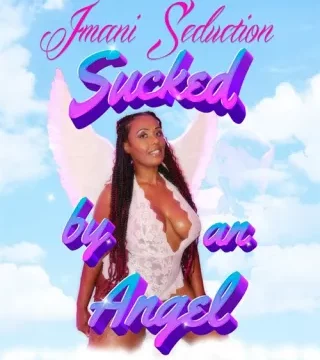 Sucked By An Angel