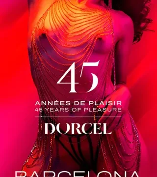 Dorcel – 45 Years Of Pleasure – Barcelona