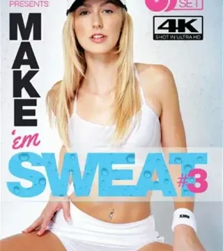 Make ‘Em Sweat 3