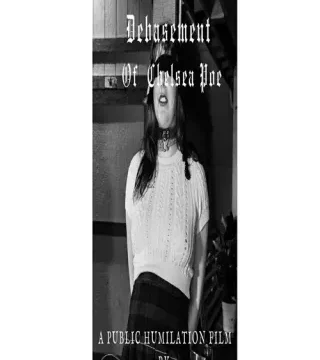 The Public Debasement of Chelsea Poe