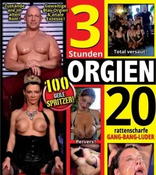 3 Stunden Orgien